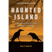 Haunted Island: True Ghost Stories from Martha's Vineyard