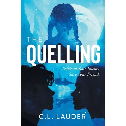 The Quelling: Befriend your enemy, save your friend.
