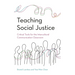 Teaching Social Justice: Critical Tools for the Intercultural Communication Classroom
