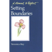 Setting Boundaries Moments to Reflect: A Moment to Reflect