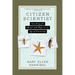 Citizen Scientist: Searching for Heroes and Hope in an Age of Extinction
