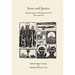 Jesus and Justice: Organizing for God's Reign on Earth Then and Now