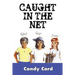 Caught in the Net