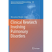 Clinical Research Involving Pulmonary Disorders