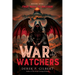 War of the Watchers: Book One From Baal to Balfour