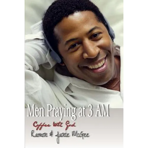 Men Praying At 3 AM: The Fouth Watch