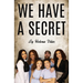 We Have a Secret