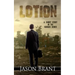 Lotion: A Short Story in the Hunger Series