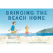 Bringing the Beach Home
