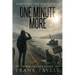 Surviving the Evacuation Book 23: One Minute More