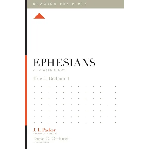 Ephesians: A 12-Week Study