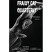 Fraidy Cat Quarterly: Volume 6