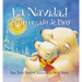 La Navidad Es Un Regalo de Dios / God Gave Us Christmas: Libros Para Niños = God Gave Us Christmas