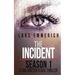 The Incident - Season 1 - A Sam Jameson Serial Thriller: Episodes 1 through 4 of The Incident, A Special Agent Sam Jameson Serial Thriller