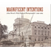 Magnificent Intentions: John Wood, First Federal Photographer (1856-1863)