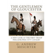The Gentlemen of Gloucester: A New Look at the First Troop Philadelphia City Cavalry