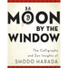 Moon by the Window: The Calligraphy and Zen Insights of Shodo Harada