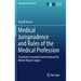 Medical Jurisprudence and Rules of the Medical Profession