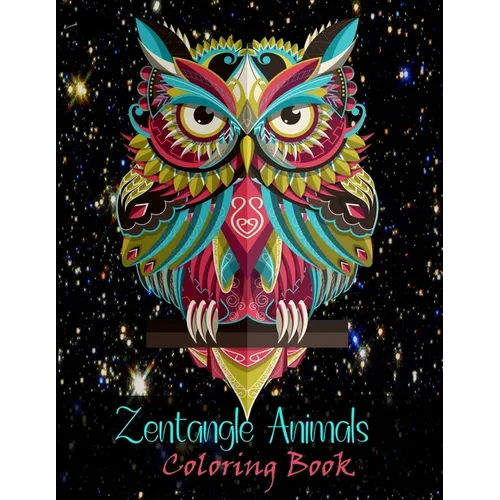 Zentangle animals coloring book: Fun, Easy, and Relaxing Zentangle Animals