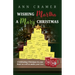 Wishing Martha a Mary Christmas: Celebrating Christmas in your heart as well as under your tree