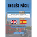 Inglés Fácil: 30 Días para Hablar con Confianza: Programa bilingüe completo con diálogos, gramática, vocabulario y ejercicios para adultos hispanohabl