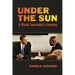 Under the Sun: A Black Journalist's Journey