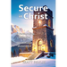 Secure in Christ: Understanding Salvation for Unshakable Assurance