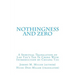 Nothingness and Zero: A Spiritual Translation of Lao Tzu's Tao Te Ching With Introduction by Chuang Tzu