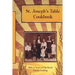 St. Joseph's Table Cookbook: 100s of Years of Old-World Family Cooking
