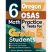 6 Oregon OSAS Grade 5 Math Practice Tests: A Complete Guide to Building Math Mastery and Excelling on the Oregon OSAS Test
