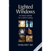 Lighted Windows: An Advent calendar for a world in waiting