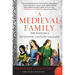 A Medieval Family: The Pastons of Fifteenth-Century England