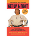 Get Up and Fight: The Memoir of Rena "Rusty" Kanokogi, the Mother of Women's Judo