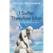 I Suffer Therefore I Am: Portrait of the Victim as Hero