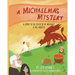A Michaelmas Mystery: A Story of the Feast of St. Michael and All Angels