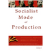 Socialist Mode of Production-Socialist Industrialization