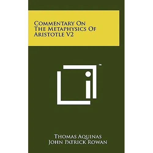 Commentary On The Metaphysics Of Aristotle V2