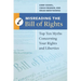 Misreading the Bill of Rights: Top Ten Myths Concerning Your Rights and Liberties