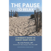 The Pause to Relax: A Woman's Guide to Robust Heart Health (Second Revised Edition)