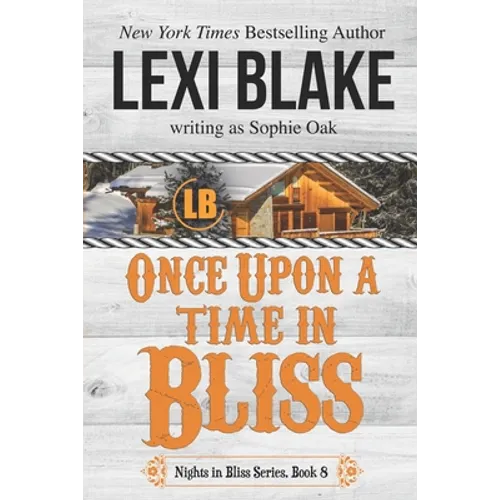 Once Upon a Time in Bliss
