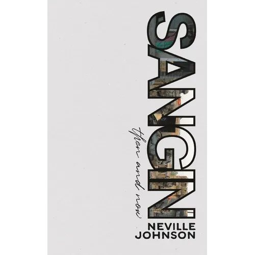 Sangin, Then and Now