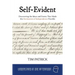 Self-Evident: Discovering the Ideas and Events That Made the Declaration of Independence Possible