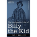 The Authentic Life of Billy the Kid