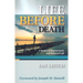 Life Before Death: A Restored, Regenerated, and Renewed Life