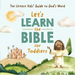 Let's Learn the Bible for Toddlers: The Littlest Kids' Guide to God's Word