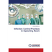 Infection Control Practices in Operating Room