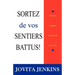 Sortez De Vos Sentiers Battus