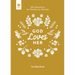 God Loves Her: 365 Devotions for Women by Women
