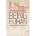 Being Human: Bodies, Minds, Persons