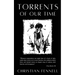 Torrents of Our Time
